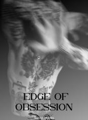  Edge of Obsession