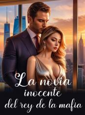La novia inocente del rey de la mafia