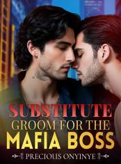 Substitute Groom For The Mafia Boss 