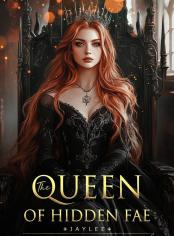 The Queen of Hidden Fae
