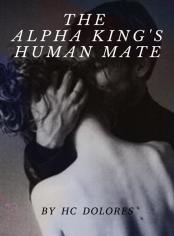 The Alpha King's Human Mate