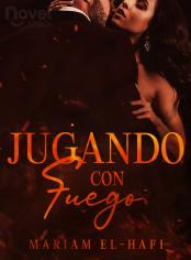 Jugando con Fuego