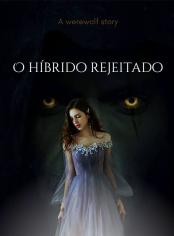 O híbrido rejeitado
