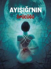Ayışığı'nın Öpücüğü