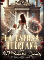 LA ESPOSA HUÉRFANA DEL MILLONARIO TONTO