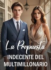 La propuesta indecente del multimillonario