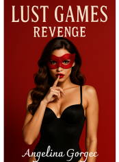 Lust Games (Revenge!)