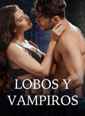 Lobos y vampiros